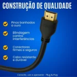 Cabo HDMI 2.0 4K – 1m / 2m / 3m – Alta Velocidade 18Gbps, 19 Pinos – TV, Monitor, PC, Xbox, PS4/PS5 – 3 Metros - Imagem 5